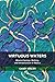 Virtuous Waters: Mineral Sp...