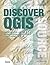 Discover Qgis by Kurt Menke