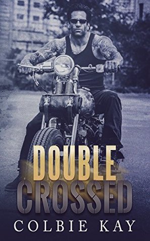 Double Crossed (Kindle Edition)