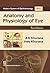 Anatomy and Physiology of Eye (Modern System of Ophthalmology (MSO) Series)