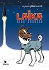 Laika by Nick Abadzis Laika by Nick Abadzis