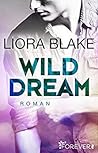 Wild Dream by Liora Blake