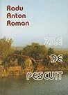 Zile de pescuit
