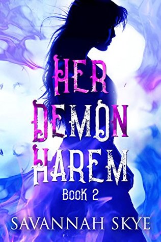 Her Demon Harem, Book 2 (The Succubus Chronicles #2)