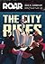 The City Rises (ROAR #6)