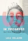 Us, in Progress by Lulu Delacre