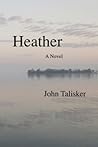 Heather by John Talisker