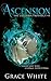 Ascension (The Lilituria Prophecy Book 3)