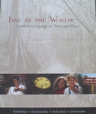 Fine in the World: Lumbee Language in Time and Place