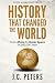 History That Changed the Wo...