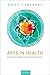 Arts in Health: Designing and researching interventions