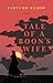 Tale of a Boon's Wife