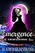Emergence (Heart Lines #6)