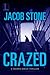 Crazed (A Morris Brick Thriller)