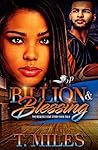 Billion & Blessing: The Realest Love Story Ever Told