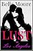 Lust In Los Angeles by Bella Moore