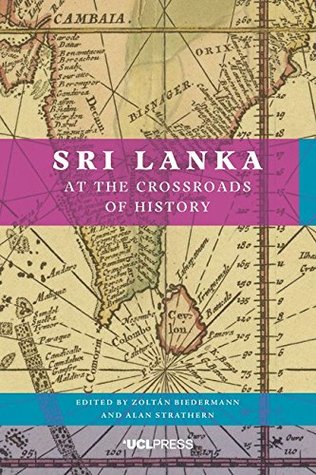 Sri Lanka at the Crossroads of History (Kindle Edition)