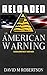 RELOADED: An American Warning: SubCompact Edition