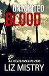 Untainted Blood (DI Gus McGuire, #3) Untainted Blood (DI Gus McGuire, #3)