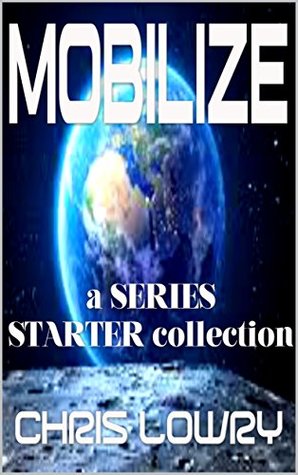 MOBILIZE-a Science Fiction Multi-series Box Set (Kindle Edition)