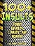 100+ Insults!: Funny Insult...