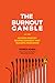 The Burnout Gamble by Hamza Khan