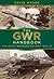 The GWR Handbook: The Great...