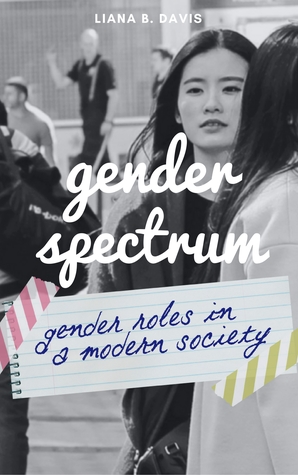 The Gender Spectrum: Gender Roles in a Modern Society