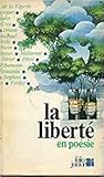 La liberté en poésie La liberté en poésie