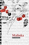 Malinka by Dita Táborská