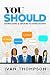 You Should: Distractions & ...