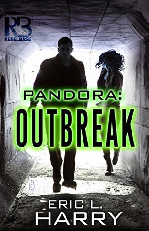 Pandora: Outbreak (Pandora Thriller #1)