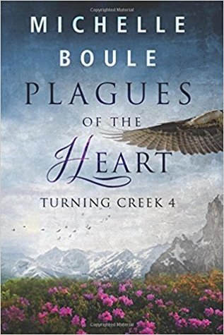 Plagues of the Heart (Turning Creek 4)