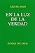 En la Luz de la Verdad: Men...