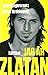 Lättläst: Jag är Zlatan