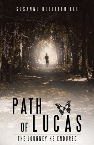 Path of Lucas: The Journey He Endured (Kindle Edition)