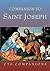 Companion to Saint Joseph: Father, Worker and Guardian of our Redeemer (Companions)
