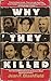 Why They Killed
