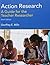 Action Research: A Guide for the Teacher Researcher [with eText Access Code]