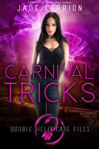 Carnival Tricks (Double Helix Case Files, #4)
