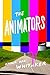 The Animators
