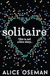 Solitaire by Alice Oseman
