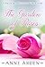 The Garden of Roses A Pride and Prejudice Variation by Anne Arden