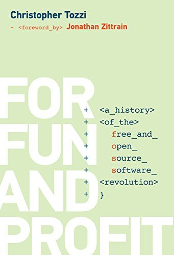 Cover of For Fun and Profit: A History of the Free and Open Source Software Revolution