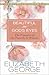 Beautiful in God's Eyes by Elizabeth George