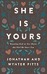 She Is Yours: Tru...