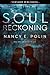 Soul Reckoning by Nancy E. Polin