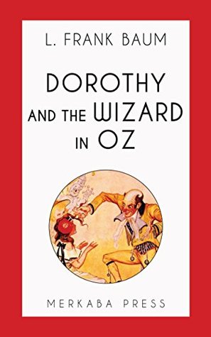 Dorothy and the Wizard in Oz