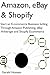 Amazon, eBay & Shopify: Sta...