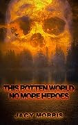 This Rotten World: No More Heroes